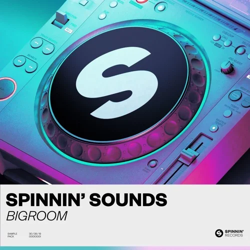 【Big Room风格采样包】Spinnin’ Sounds – Big Room Sample Pack
