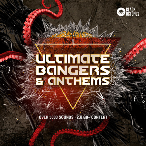 【House多风格采样包】Black Octopus Sound – Ultimate Bangers and Anthems