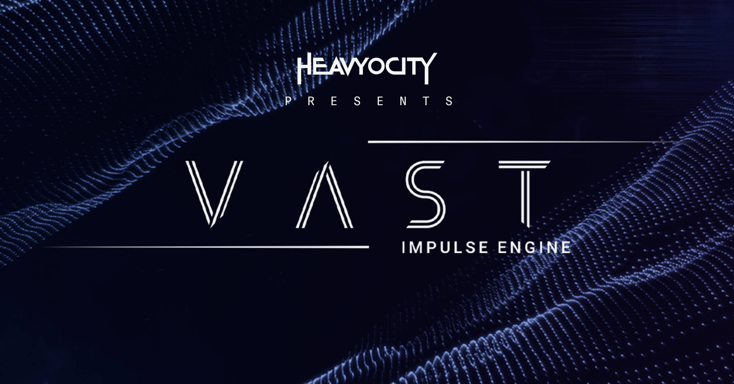 【多功能创意卷积混响插件】Heavyocity VAST v1.0.1