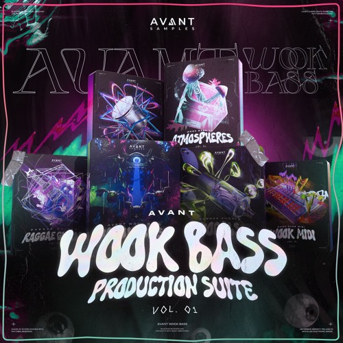 【Dubstep & Wook Bass多风格采样包】Avant Samples – Wook Bass Production Suite Vol.1