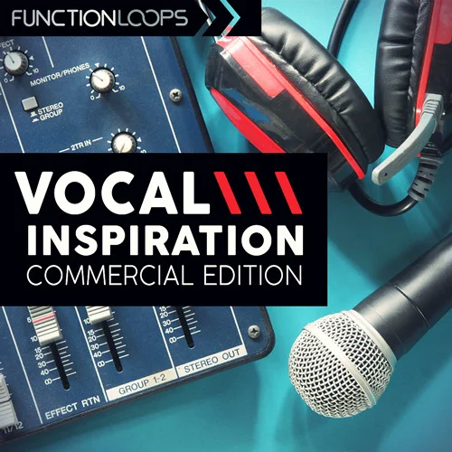 【EDM多风格人声采样包】Function Loops – Vocal Inspiration Commercial Edition