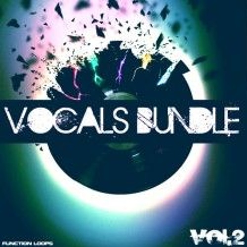 【EDM多风格人声采样包】Function Loops – Vocals Bundle 2