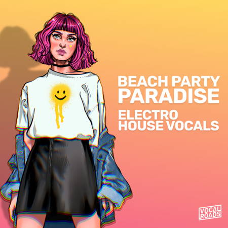 【Electro House风格人声采样包】Vocal Roads Beach Party Paradise: Electro House Vocals