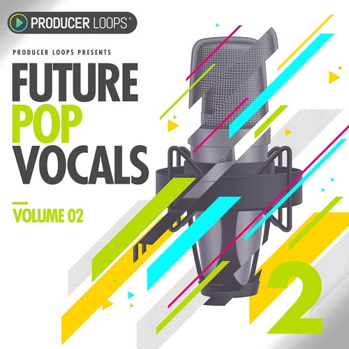 【Future Pop风格人声采样包】Producer Loops – Future Pop Vocals Vol.2