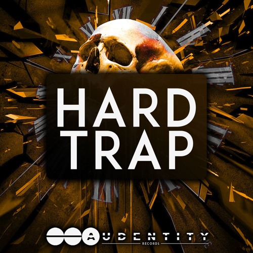 【Hard Trap风格采样包】Audentity Records – Hard Trap