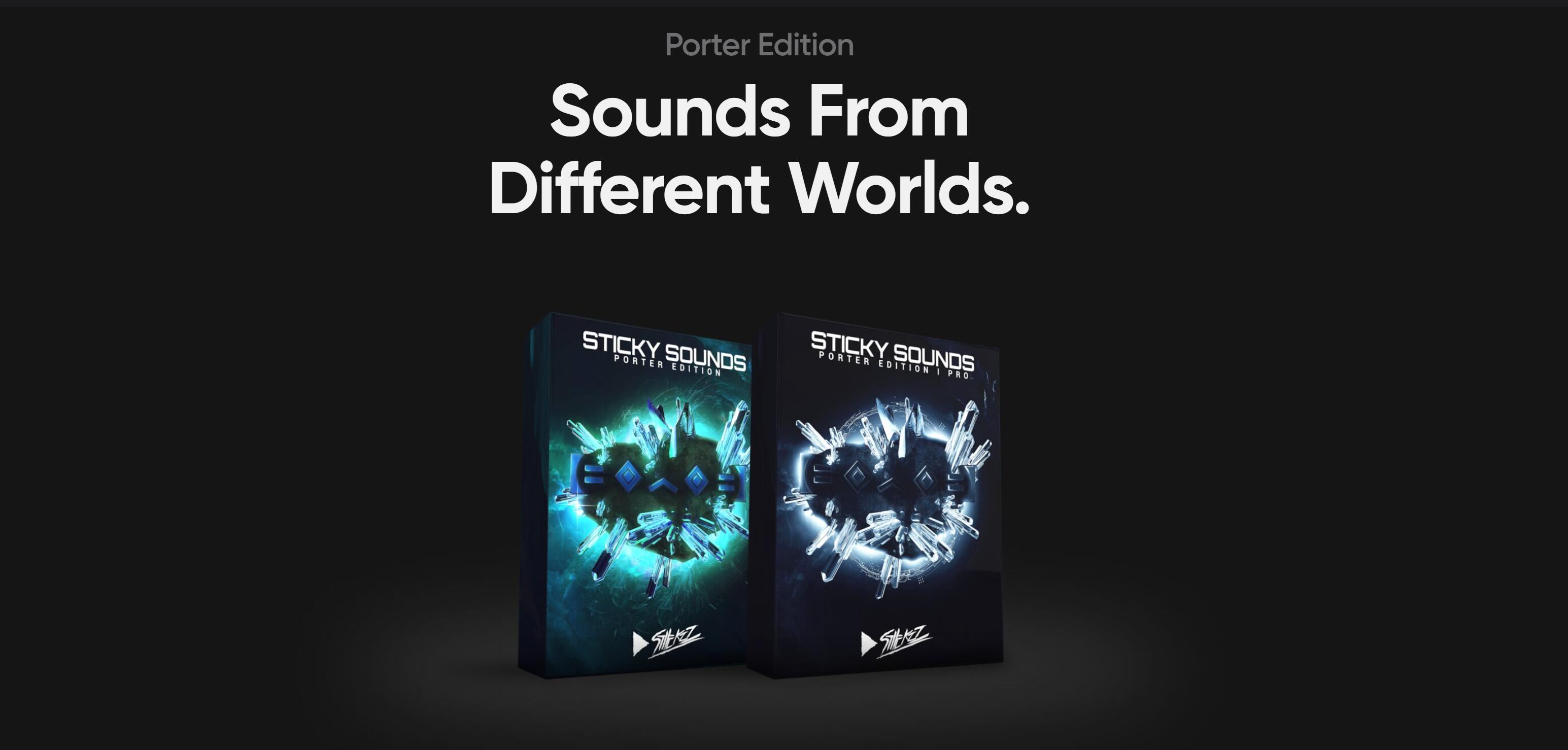 【Porter Robinson风格采样包专业版】Stickz – Porter Edition Pro