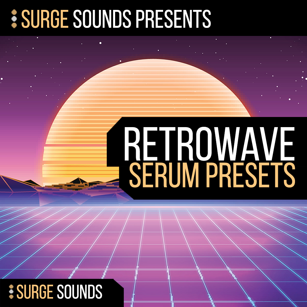 【Synthwave复古浪潮合成波采样包】Surge Sounds Retrowave